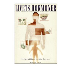 Produktbillede af Holistica Livets hormoner bog Forfatter: Arvin Larsen på tilbud